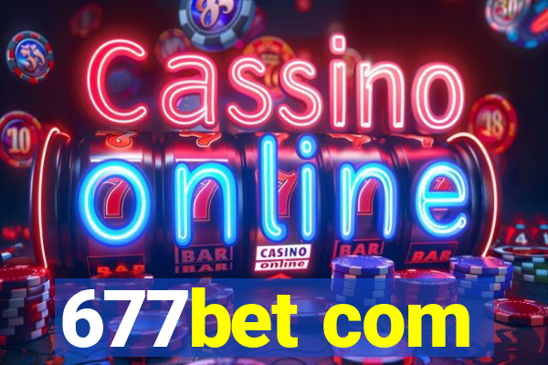 677bet com